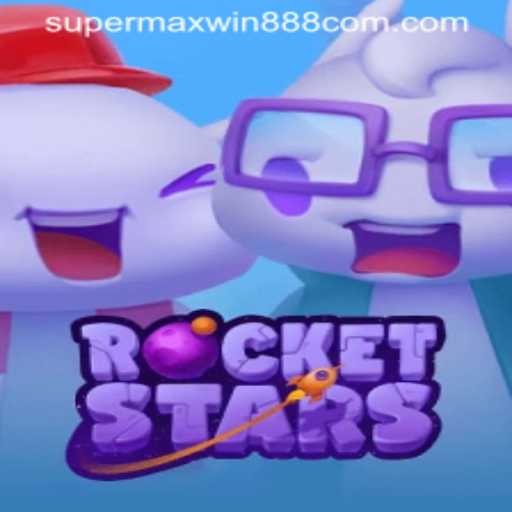 RocketStars: Exploring the Thrilling Universe of Supermaxwin888